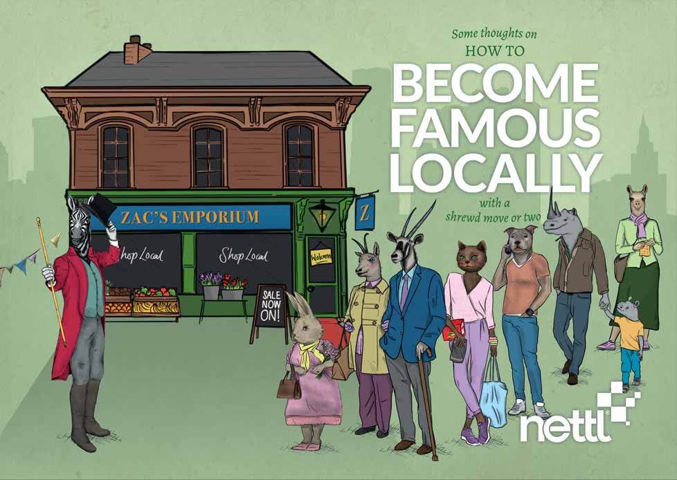 Become famous locally